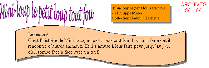 mini loup le petit loup tout fou